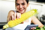 Corn latest, Corn eating, health benefits of eating corn, The academy