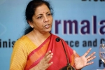 finance minister, nirmala sitharaman, updates from press conference addressed by finance minister nirmala sitharaman, Financial needs