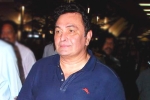 Rishi Kapoor latest, Rishi Kapoor, rishi kapoor dies at 67, Rishi kapoor